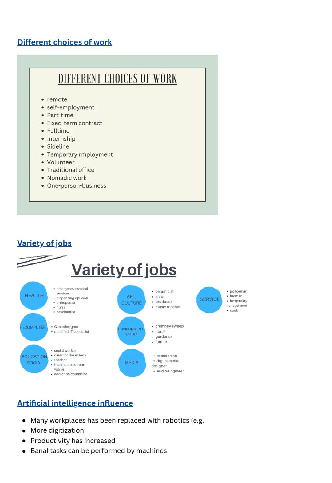 Studying and working in a globalised world
Career choices of young people today
● university courses
● apprenticeship
• internship
• freelan