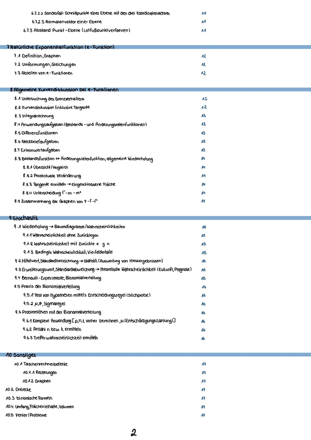 A Kurvendiskussion
A.A Nullstellen
1.2 Extrempunkte
1.3 Verschiedenes
1.4 Wendepunkte
1.5 Tangente
1.6 Bedeutung der Wendestelle im Anwendun