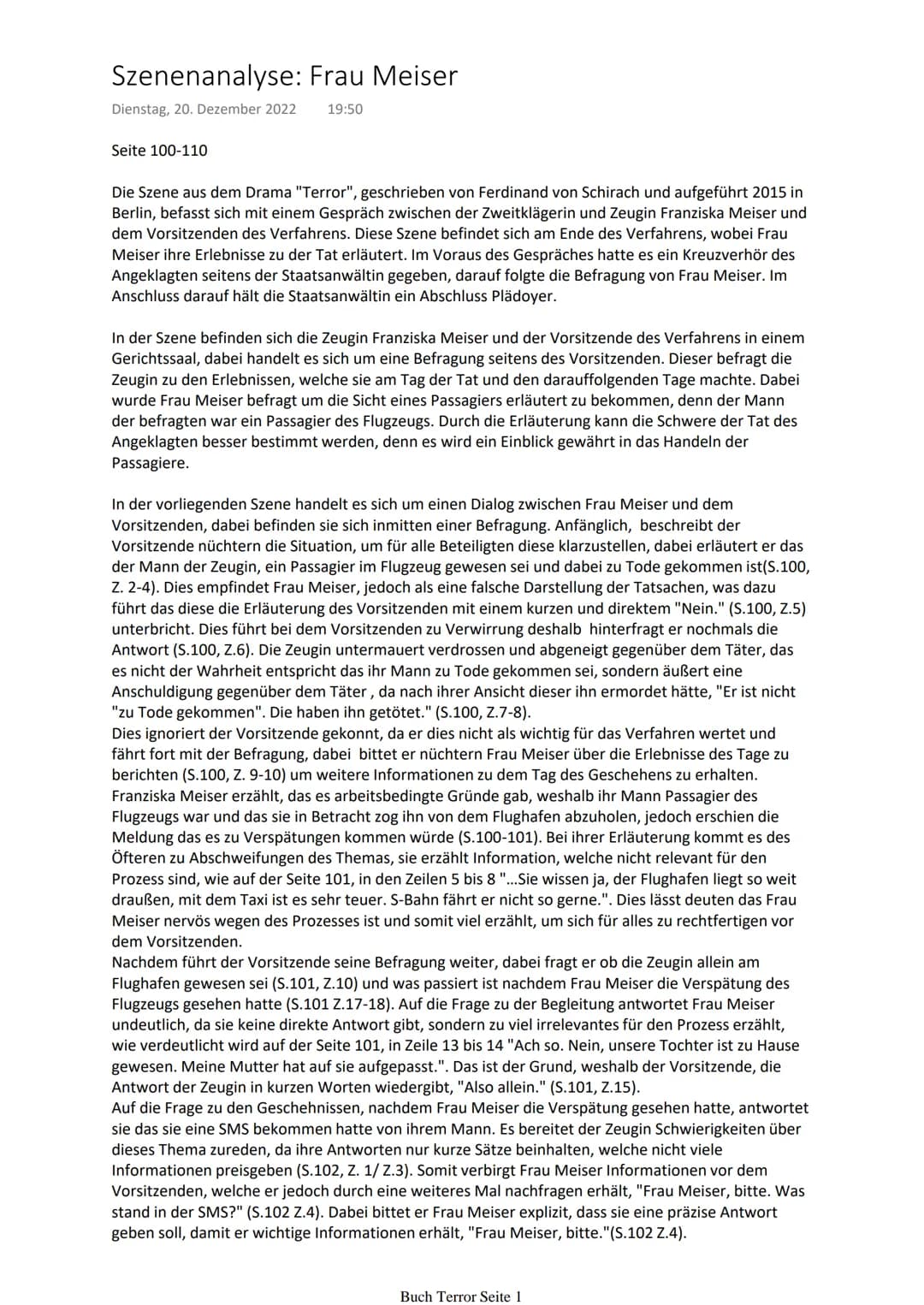 Szenenanalyse: Frau Meiser
Dienstag, 20. Dezember 2022
19:50
Seite 100-110
Die Szene aus dem Drama "Terror", geschrieben von Ferdinand von S