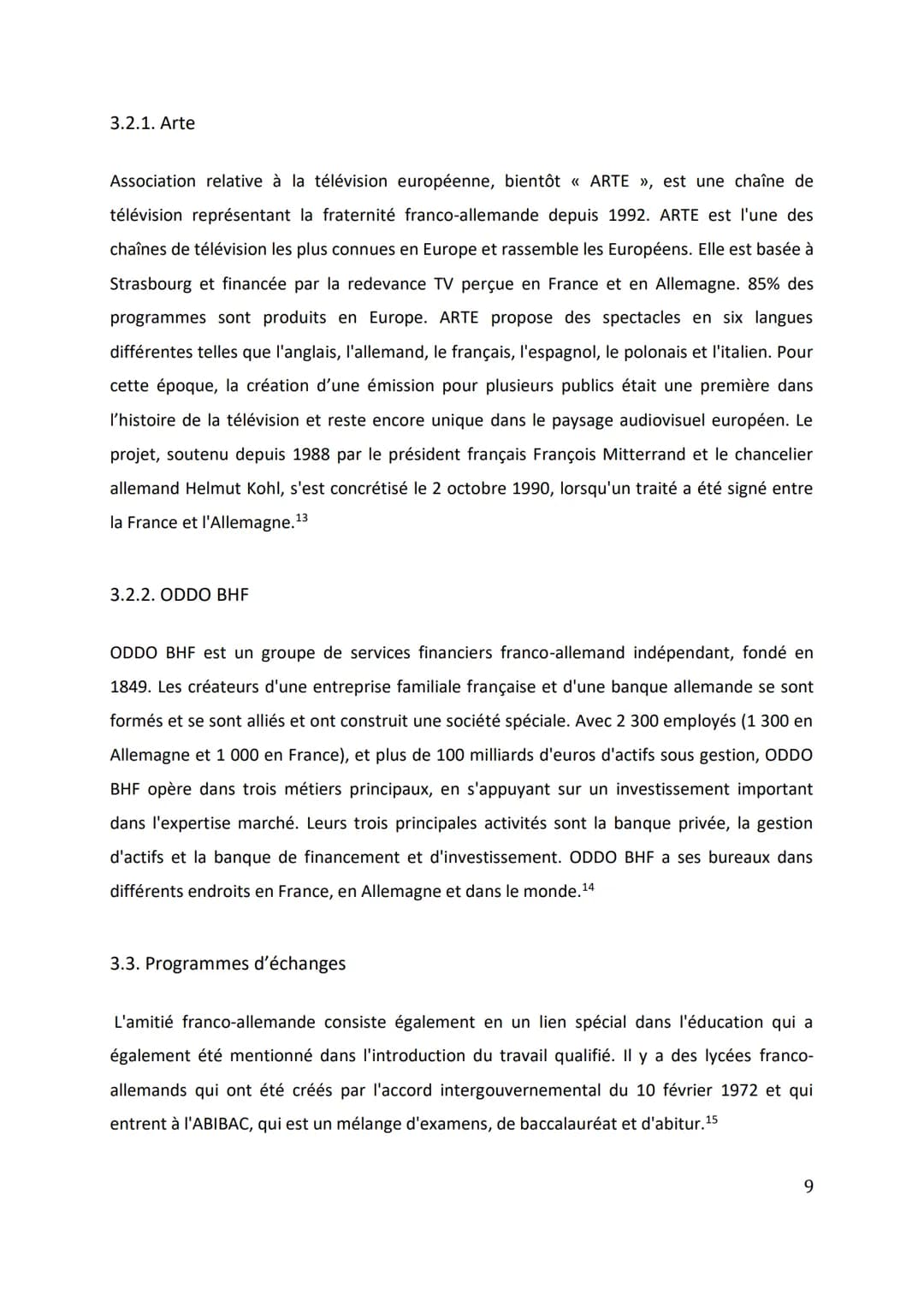 
<h2 id="introductionauthme">Introduction au thème</h2>
<p>La relation entre l'Allemagne et la France peut à juste titre être qualifiée d'un