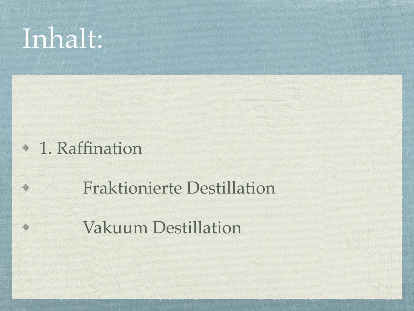 Raffination und Cracken von
Erdöl
Röhren-
ofen
Rohol
Atmosphärische
Destillation
Dampf
TT
Dampf
Glockenböden
400 °C
TT
Fraktionen, Siedebere