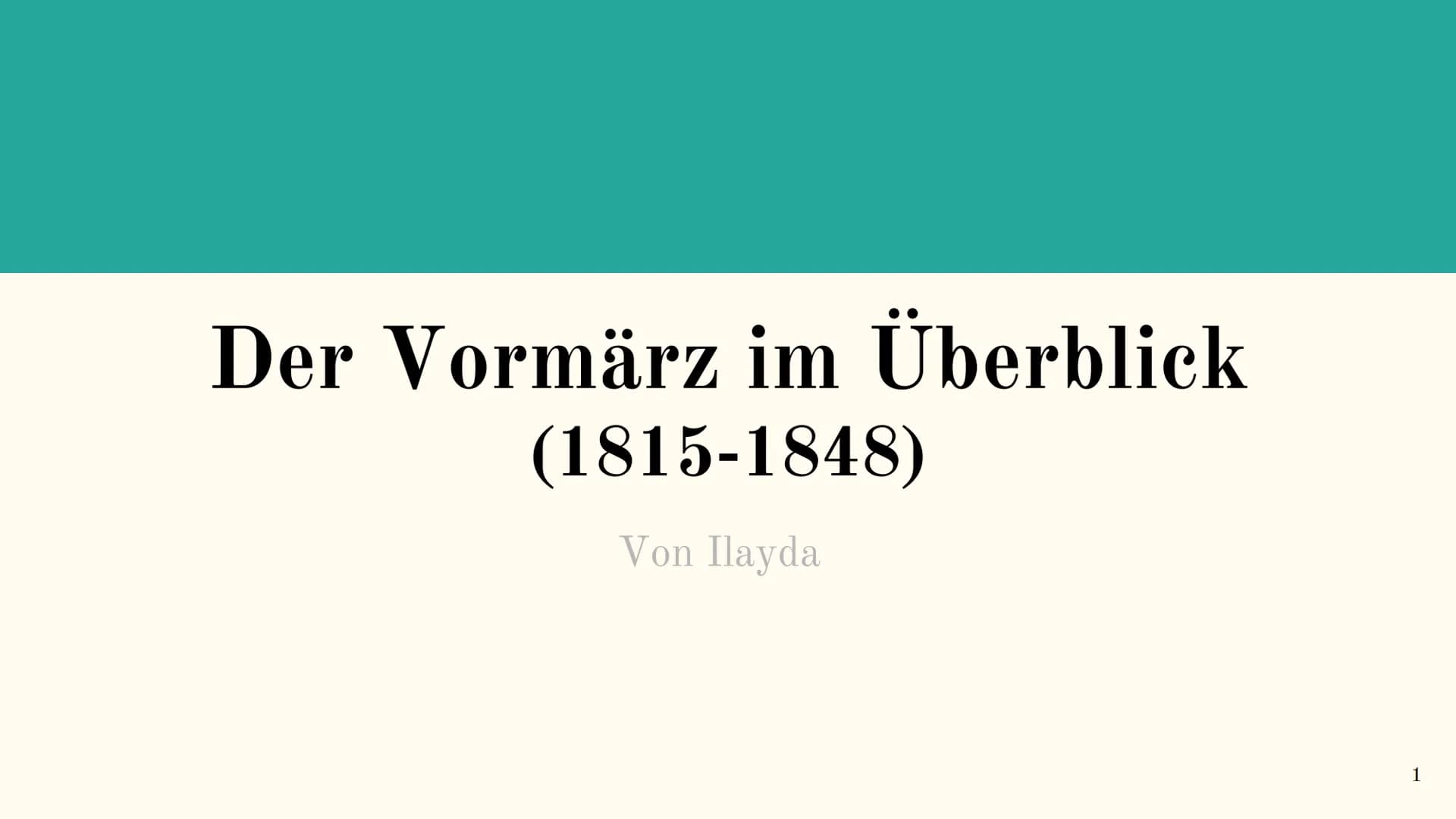 Der Vormärz im Überblick
(1815-1848)
Von Ilayda
1 1. Die Definition des Vormärz
Der historische Hintergrund
3. Die typischen Merkmale dieser