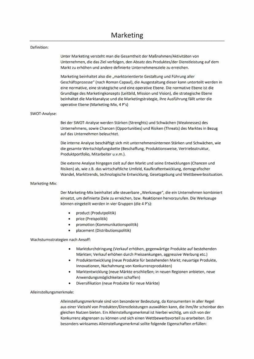 Definition:
SWOT-Analyse:
Marketing-Mix:
Unter Marketing versteht man die Gesamtheit der Maßnahmen/Aktivitäten von
Unternehmen, die das Ziel