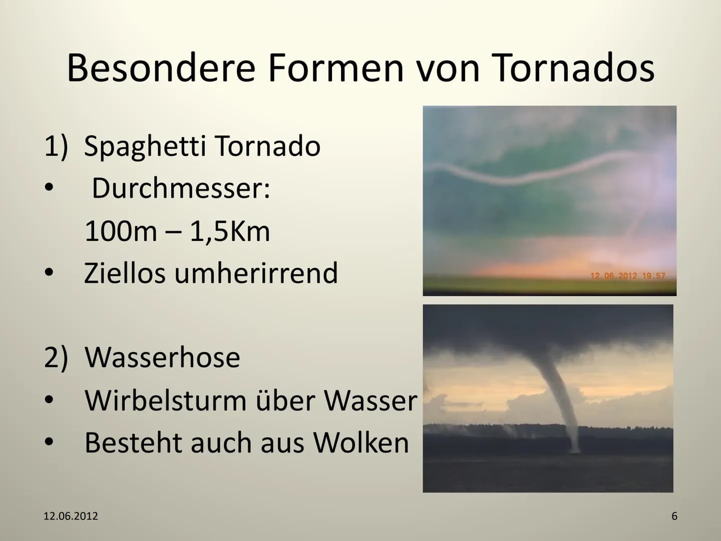 Tornados
12.06.2012
NWT- GFS
1 Gliederung
1) Was ist ein Tornado ?
- Unterschied Tornado - Hurrikane
2) Entstehung eines Tornados
- Kennwert
