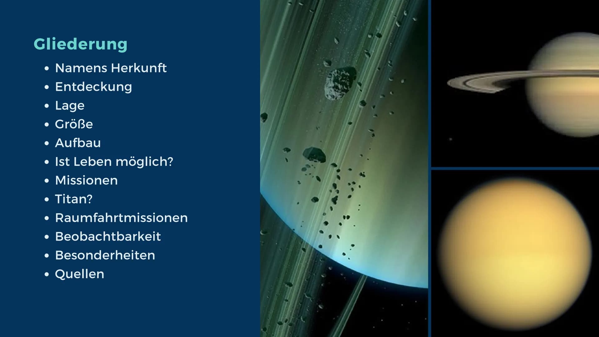 SATURN Gliederung
• Namens Herkunft
Entdeckung
●
● • Lage
• Größe
• Aufbau
• Ist Leben möglich?
• Missionen
• Titan?
●
• Raumfahrtmissionen
