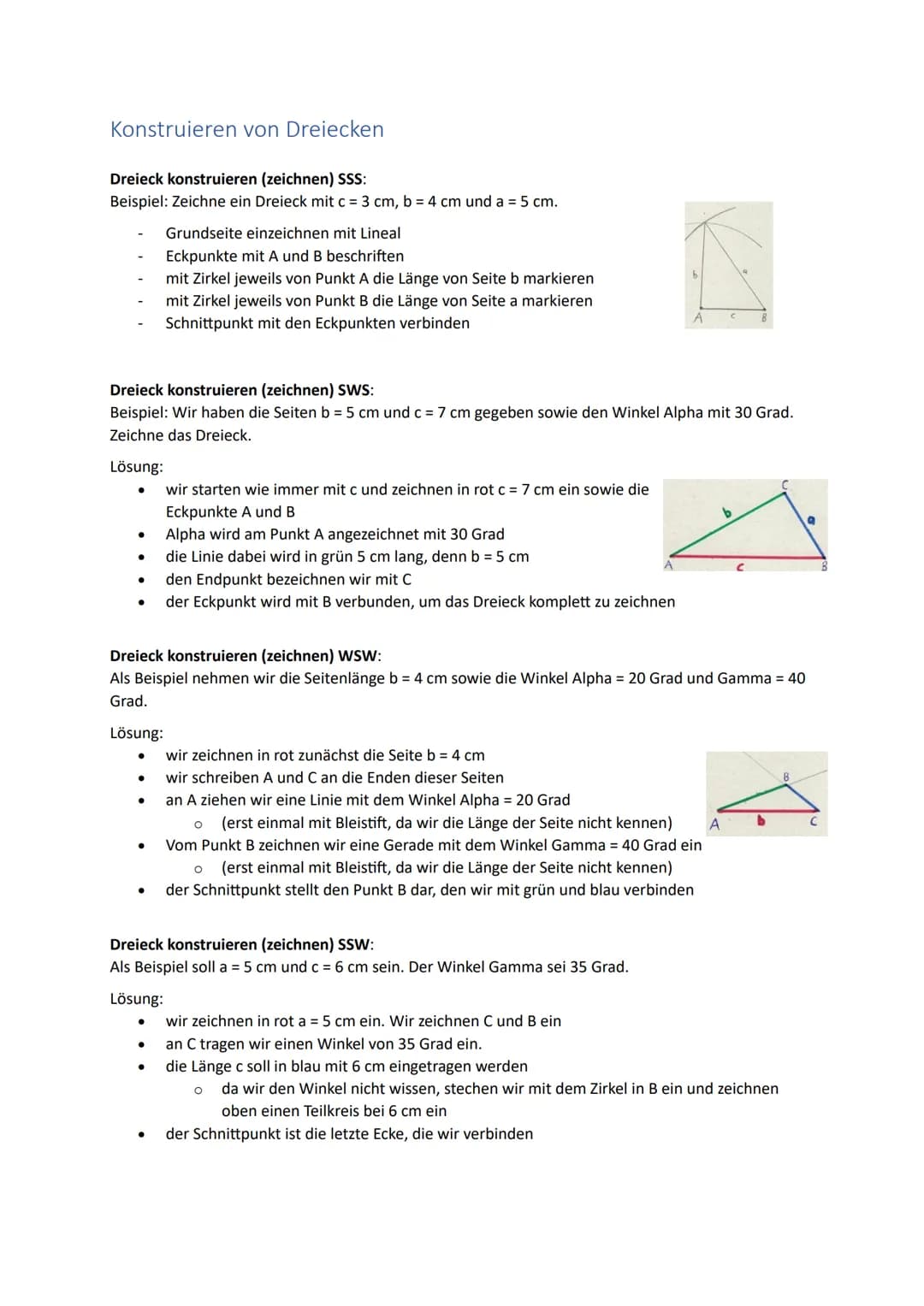 Konstruieren von Dreiecken
Dreieck konstruieren (zeichnen) SSS:
Beispiel: Zeichne ein Dreieck mit c = 3 cm, b = 4 cm und a = 5 cm.
●
Dreieck