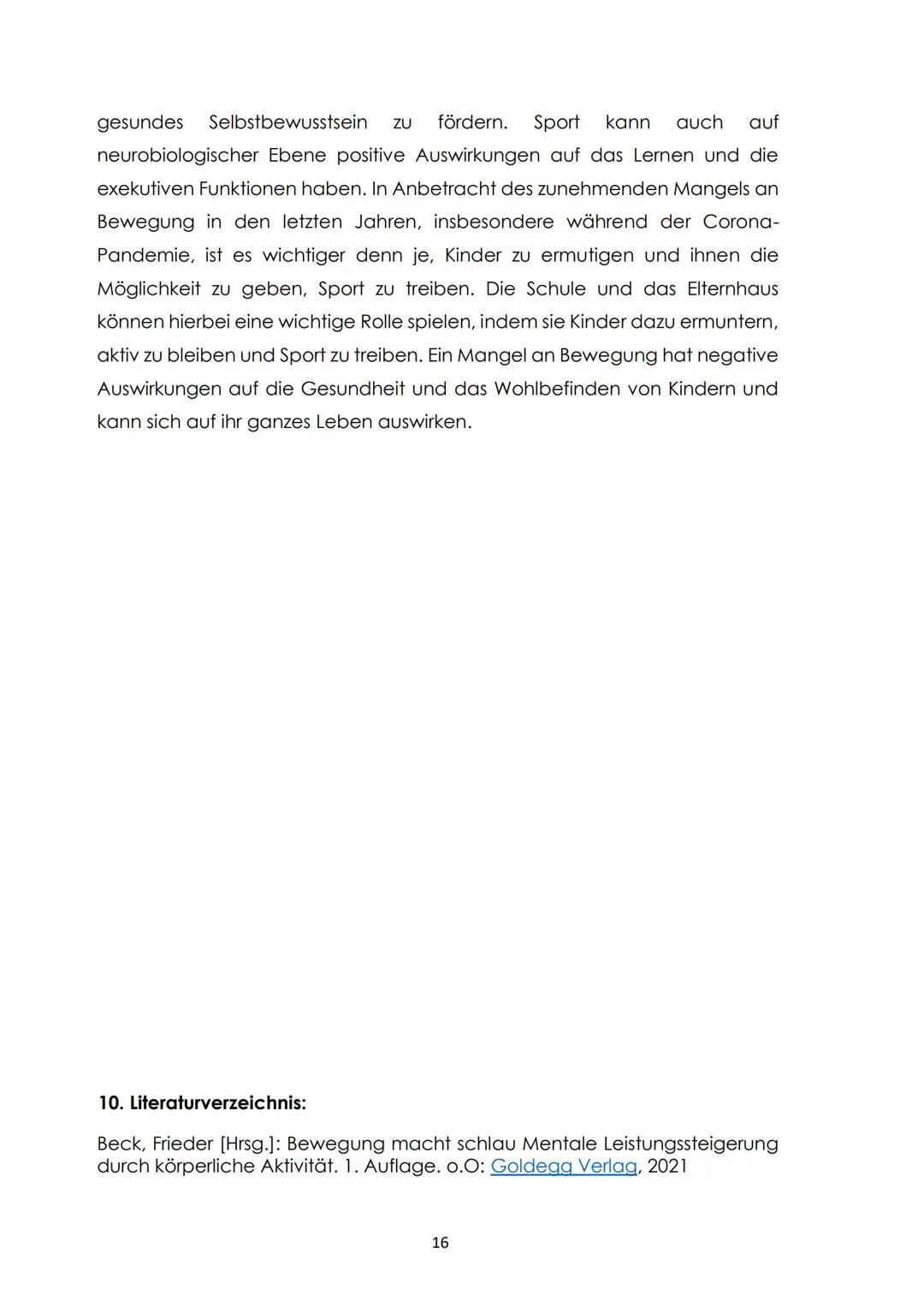 Thema:
Die Bedeutsamkeit und Wirksamkeit von Sport auf die Entwicklung von
Kindern und Jugendliche und pädagogische Handlungsoptionen in
Sch