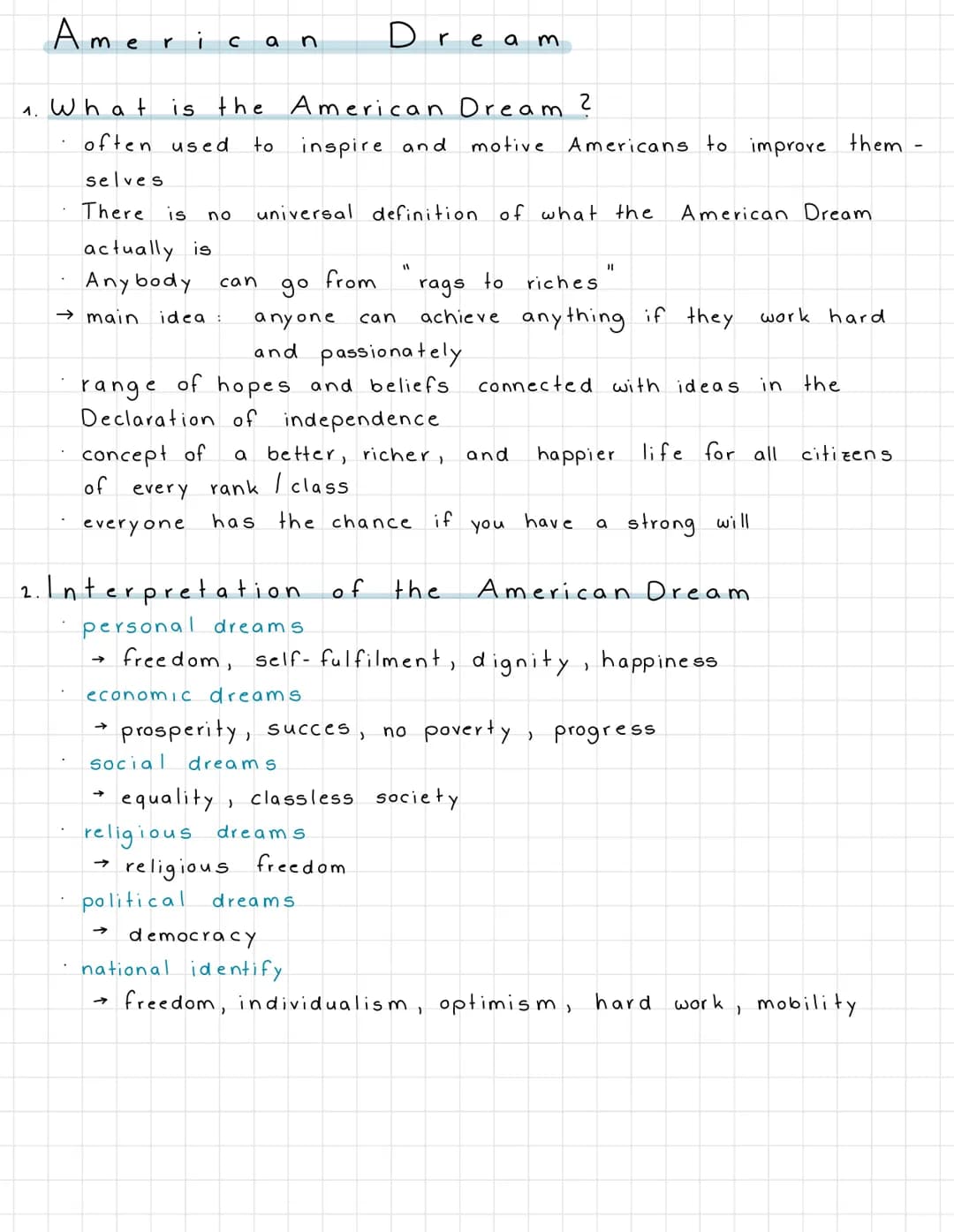 Ame
1. What is the American Dream ?
often used
to inspire and
motive
selves
There
ric
actually is
Anybody
→ main idea :
is no
can
➜>
a n
eve