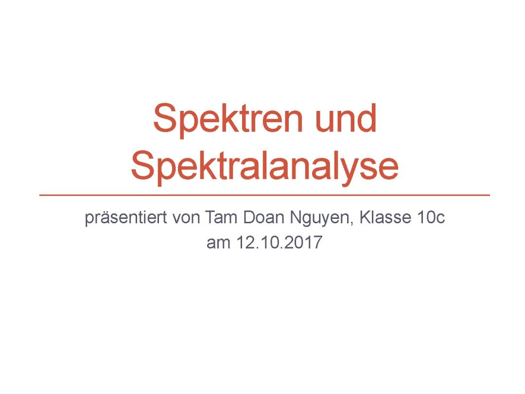 Spektralanalyse einfach erklärt: Von Licht bis Medizin