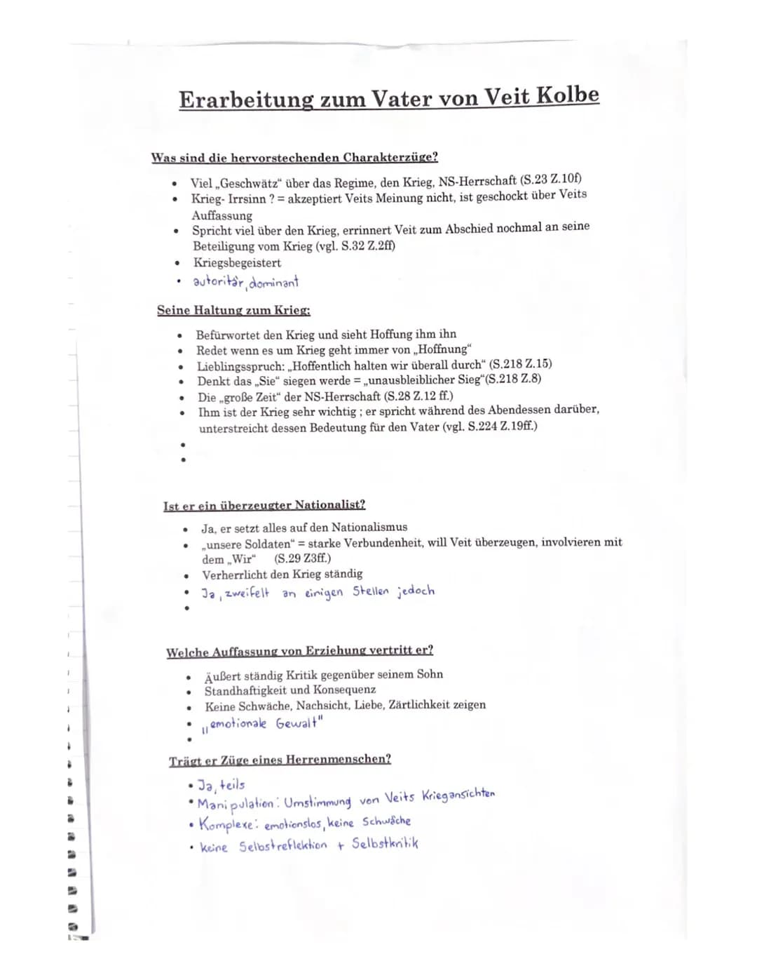 L
1
1
Was sind die hervorstechenden Charakterzüge?
●
Erarbeitung zum Vater von Veit Kolbe
●
●
• autoritar, dominant
Seine Haltung zum Krieg: