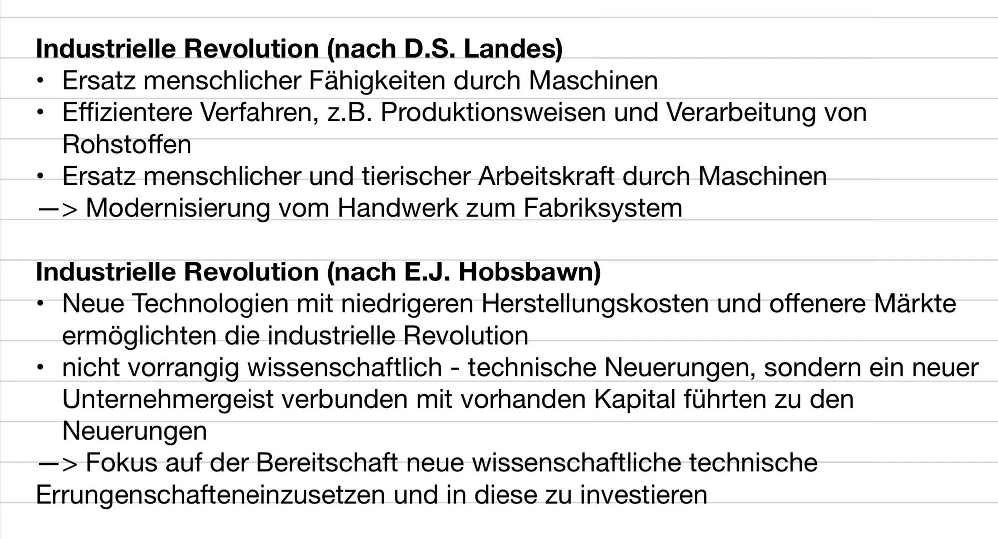Industrielle Revolution (nach D.S. Landes)
• Ersatz menschlicher Fähigkeiten durch Maschinen
Effizientere Verfahren, z.B. Produktionsweisen 