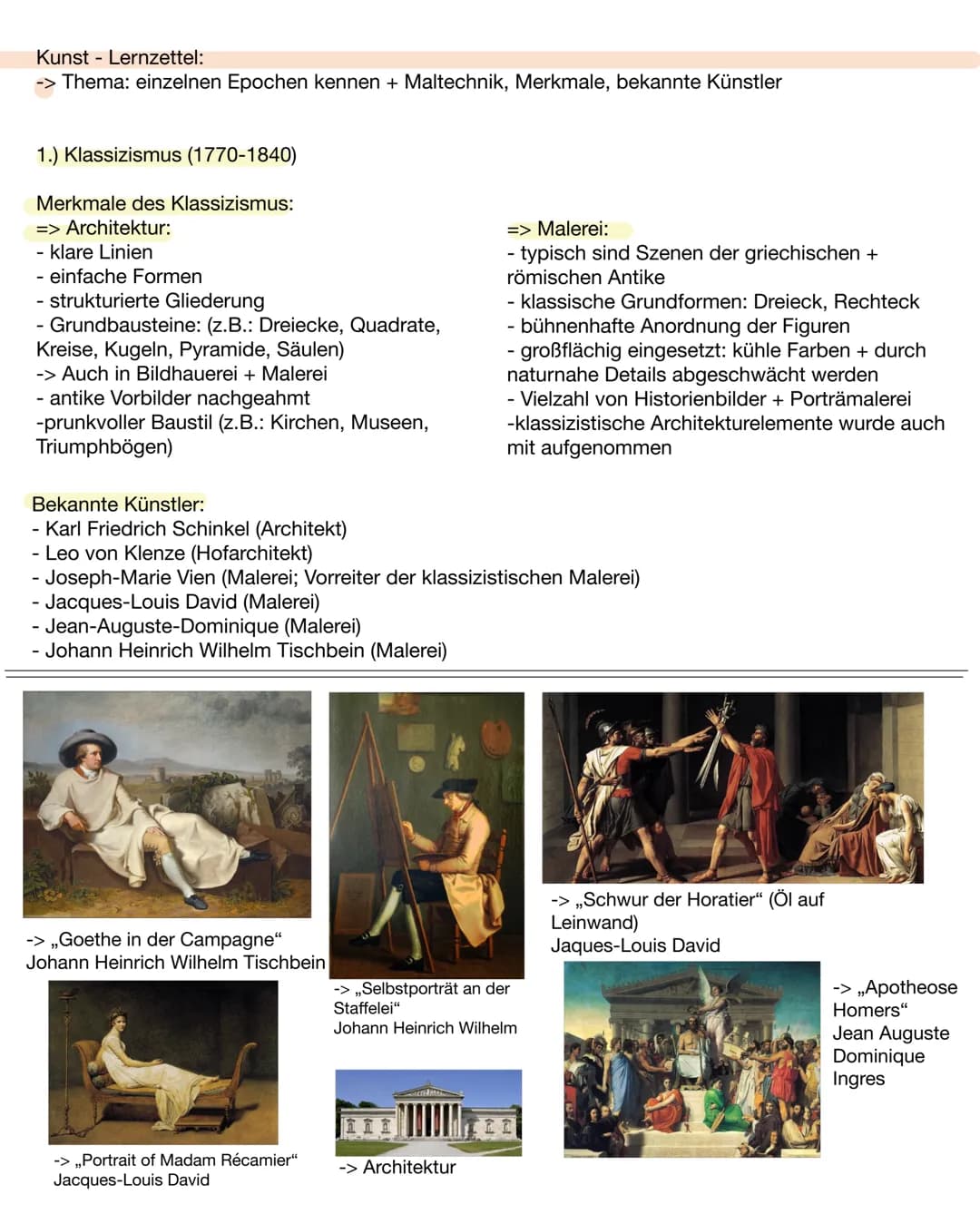 Kunst - Lernzettel:
-> Thema: einzelnen Epochen kennen + Maltechnik, Merkmale, bekannte Künstler
1.) Klassizismus (1770-1840)
Merkmale des K
