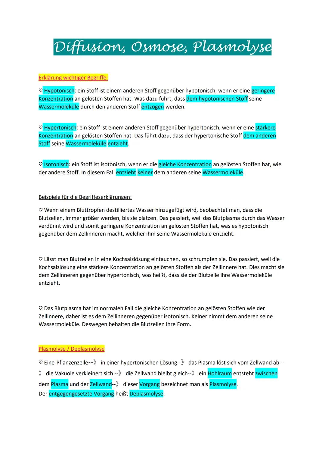 Diffusion, Osmose, Plasmolyse
Erklärung wichtiger Begriffe:
♡ Hypotonisch: ein Stoff ist einem anderen Stoff gegenüber hypotonisch, wenn er 