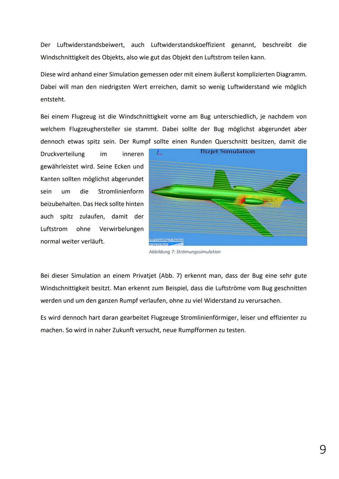 Fach: Physik
Aerodynamik eines Flugzeuges:
Wie musst ein Flugzeug geformt sein?
Eingereicht von.
Klasse 10a
Schuljahr: 2019/2020
Abgabetermi