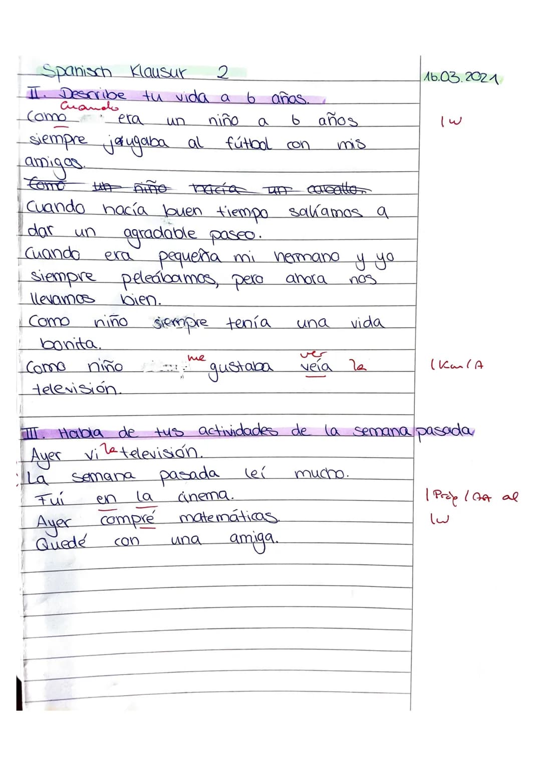 Parte A Gramática
1. Cambia las frases en indefinido.
Ejemplo: Mi amigo viene a las ocho. Mi amigo vino a las ocho.
(1. Me molesta el ruido.