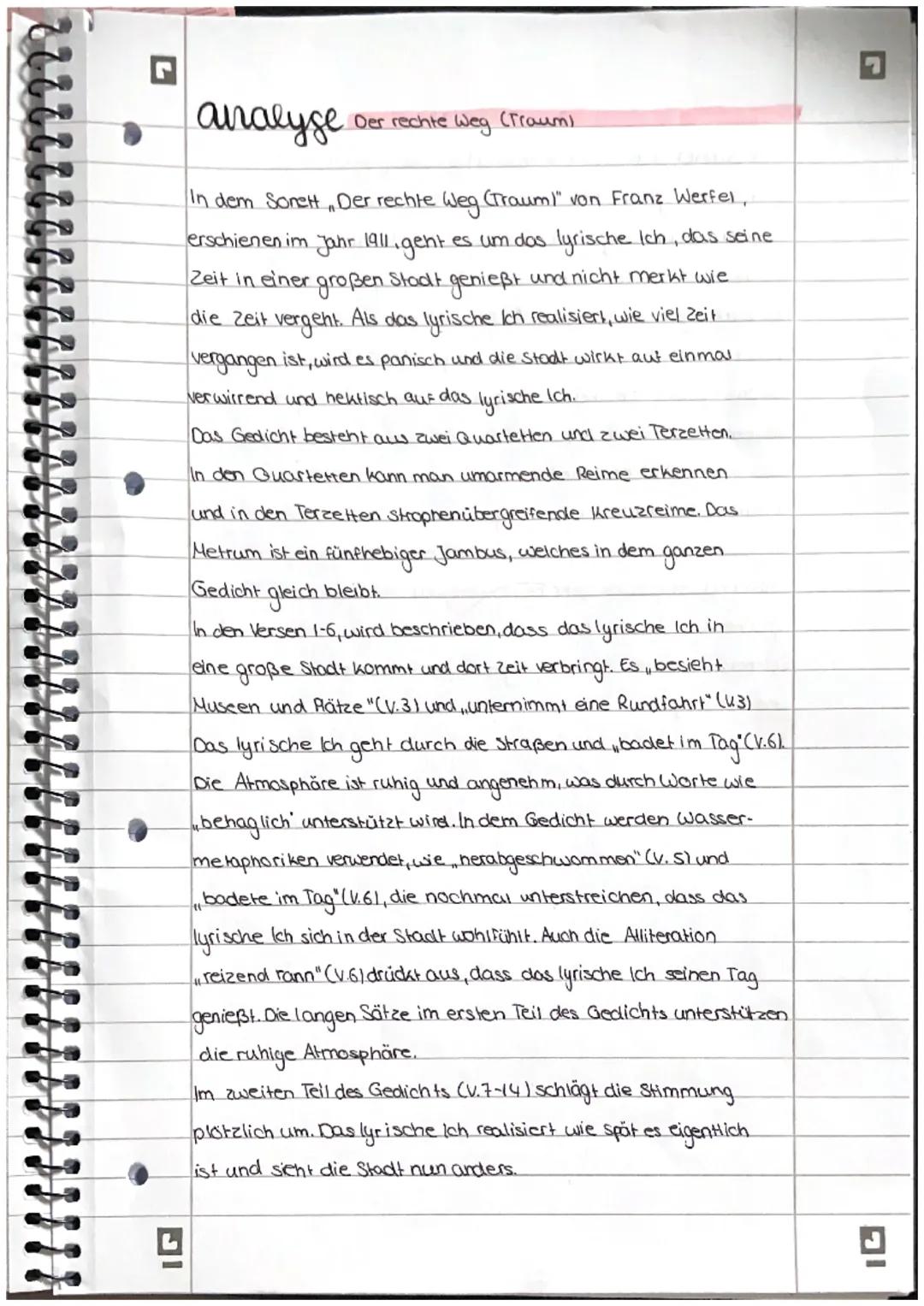 analyse
In dem Sonett, Der rechte Weg (Traum)" von Franz Werfel,
erschienen im Jahr 1911. geht es um das lyrische Ich, das seine
Zeit in ein