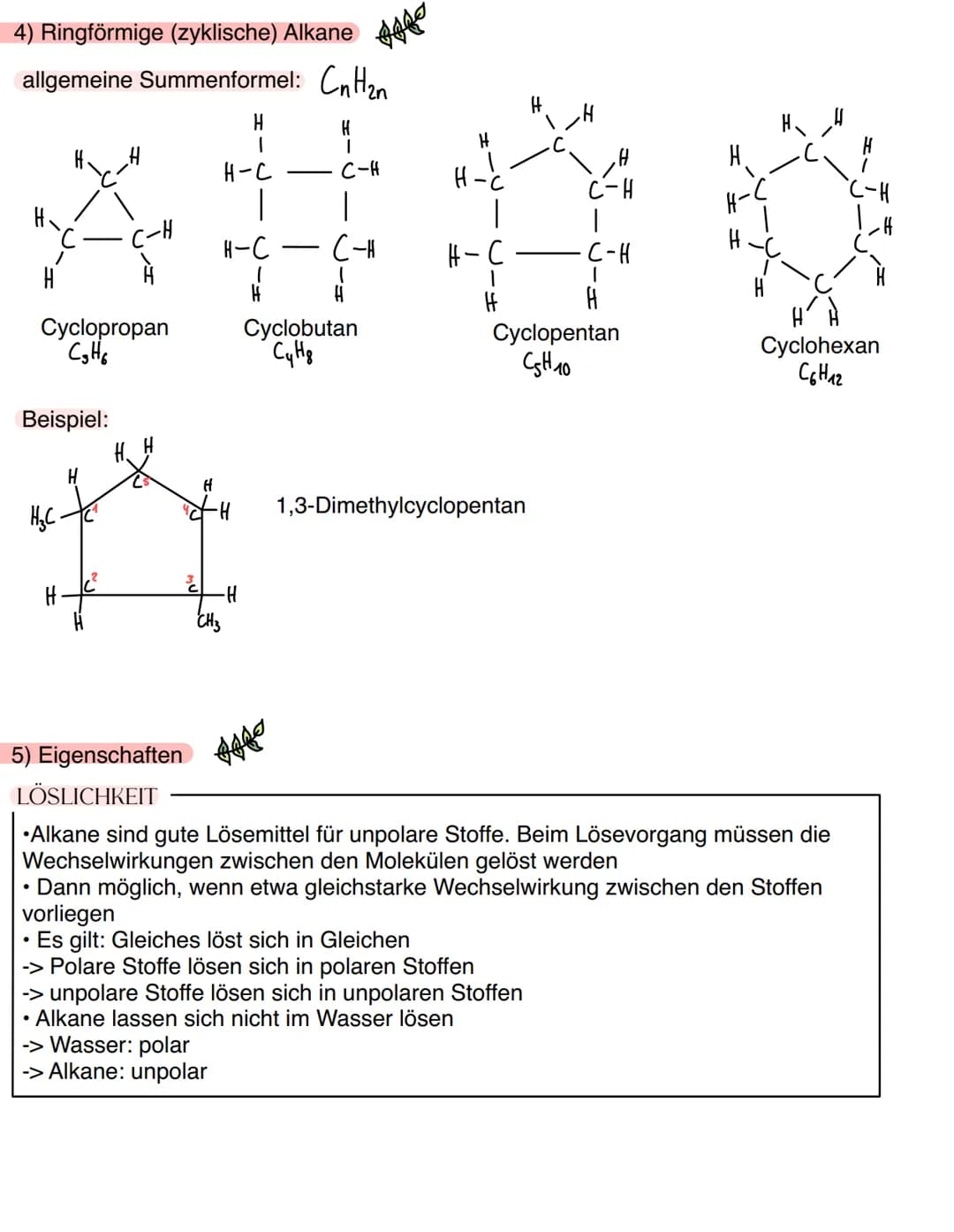 Alkane
1) homologe Reihe
Name
Methan
Ethan
Propan
Butan
Pentan
Hexan
Heptan
Oktan
Nonan
Decan
Chemie
ORGANISCHE CHEMIE
Allgemeine Summenform