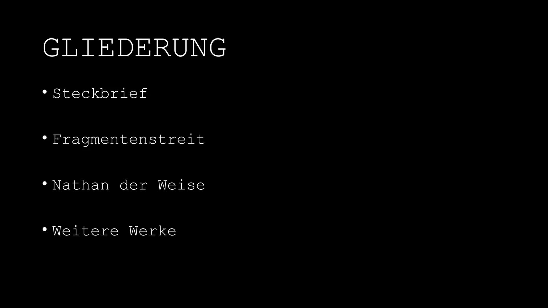 Gotthold Ephraim Lessing (1729-1781)
"Der größte Fehler, den man bei der Erziehung zu
begehen pflegt, ist dieser, dass man die Jugend nicht
