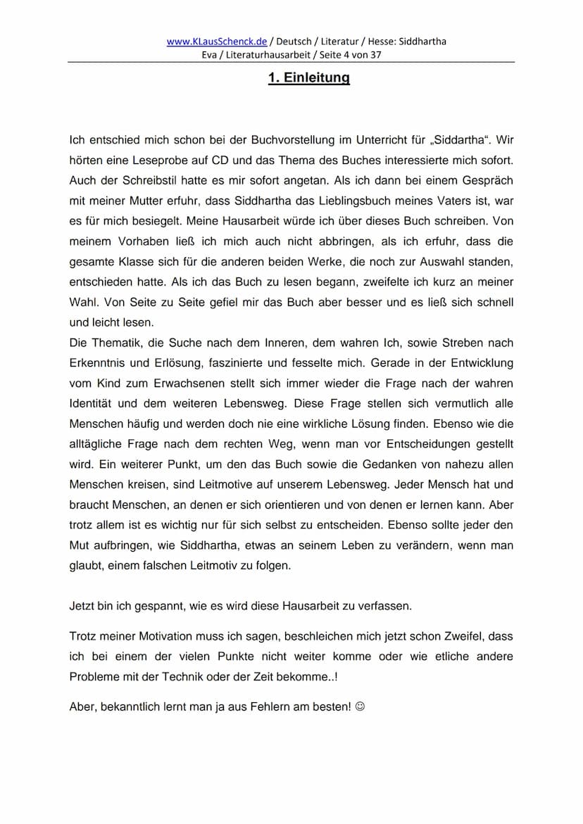 Dichter Hermann He
Titel Siddhartha
Perfasser der Hausarbeit. Era Hne
Nasse G 11/1
Schule Winschafts-Symnasium an der Kaufmännischen Schule 