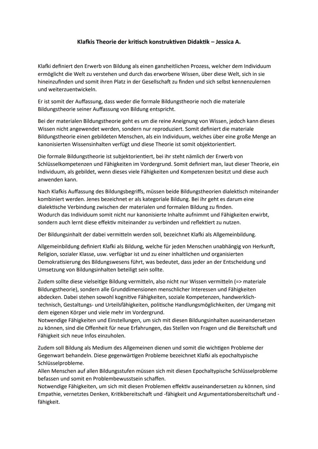 Klafkis Theorie der kritisch konstruktiven Didaktik - Jessica A.
Klafki definiert den Erwerb von Bildung als einen ganzheitlichen Prozess, w