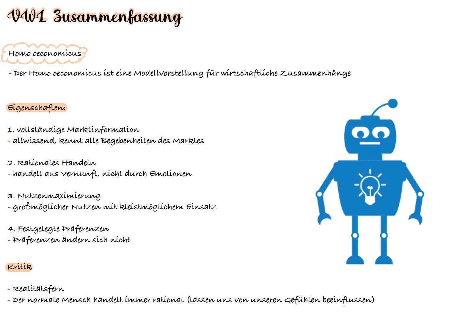 # VWL Zusammenfassung

Homo oeconomicus

- Der Homo oeconomicus ist eine Modellvorstellung für wirtschaftliche Zusammenhänge

Eigenschaften: