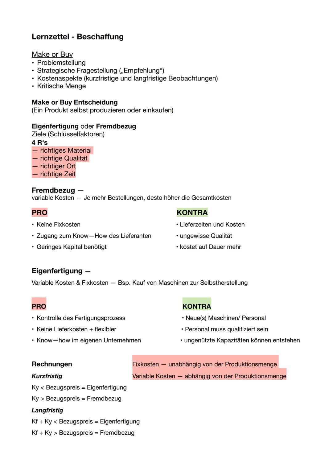 Lernzettel - Beschaffung
Make or Buy
Problemstellung
• Strategische Fragestellung (,,Empfehlung")
Kostenaspekte (kurzfristige und langfristi