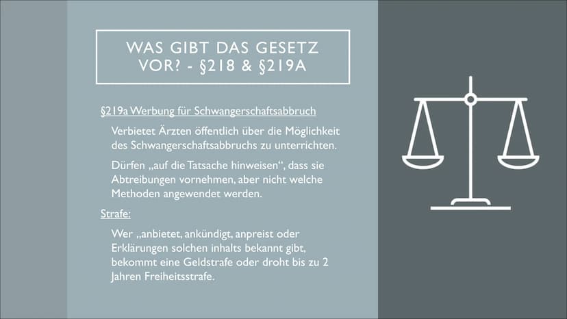 SCHWANGERSCHAFTSABBRUCH
Ethische Probleme am Anfang & Ende des Lebens GLIEDERUNG
Allgemeines
• Was gibt das Gesetz vor? - § 218a & § 219a
●
