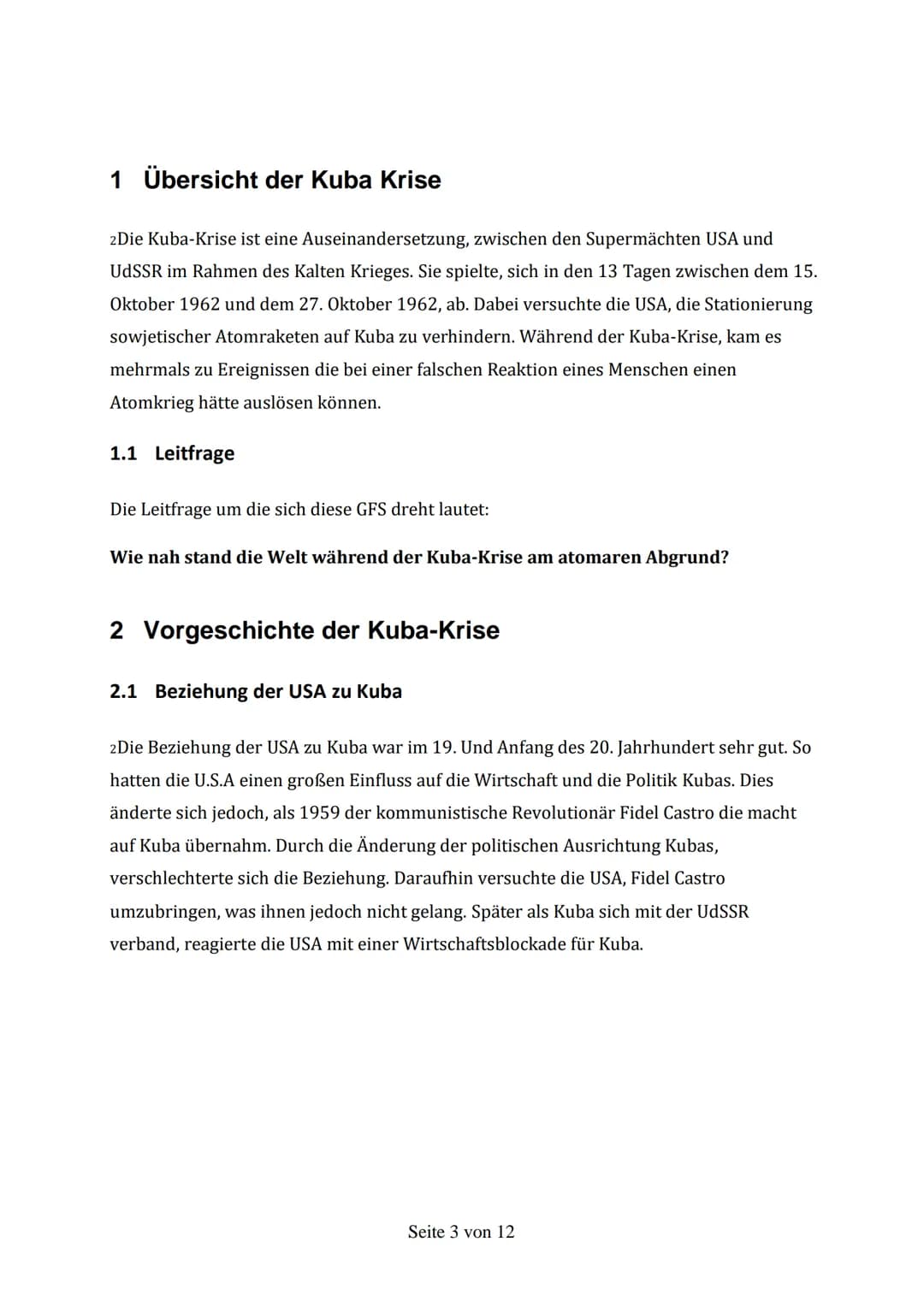 Die Kuba-Krise
Die Kuba-Krise ist eine Auseinandersetzung, zwischen den Supermächten USA und UdSSR im
Rahmen des Kalten Krieges. Sie spielte