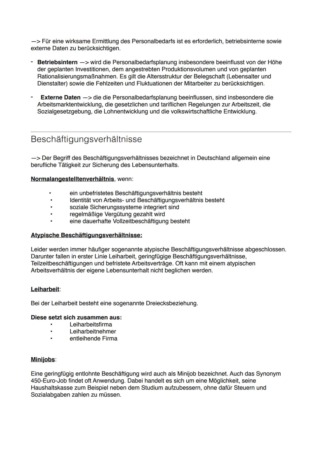 BVW LERNZETTEL
Aufgabe des Personalmanagement
-> Arbeitskräfte den Unternehmenszielen entsprechend auszuwählen, einzusetzen und zu
fördern. 