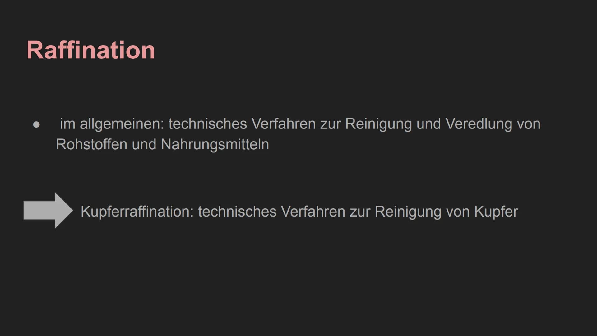 Kupferraffination Eigenschaften
rötlich glänzend
ist wiederverwendbar
Reinkupfer: relativ weich, zäh, gut schmiedbar und dehnbar
nach Silber