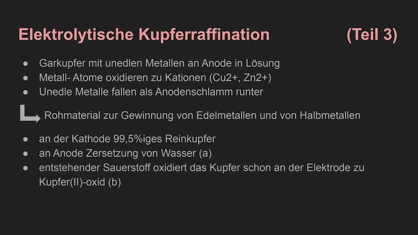 Kupferraffination Eigenschaften
rötlich glänzend
ist wiederverwendbar
Reinkupfer: relativ weich, zäh, gut schmiedbar und dehnbar
nach Silber
