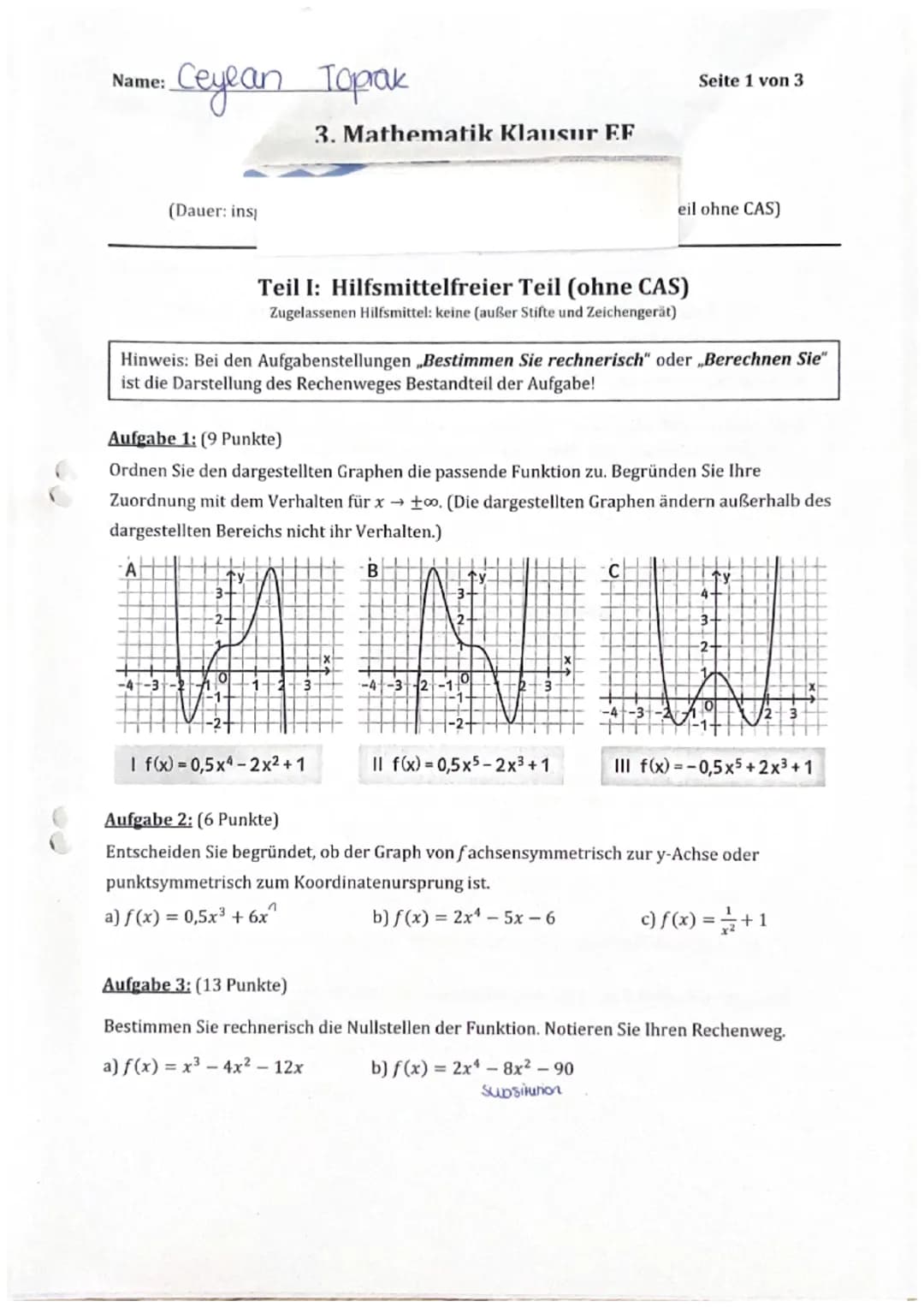 Name:
: Ceylan
(Dauer: ins
A
U UU
Hinweis: Bei den Aufgabenstellungen Bestimmen Sie rechnerisch“ oder „Berechnen Sie"
ist die Darstellung de