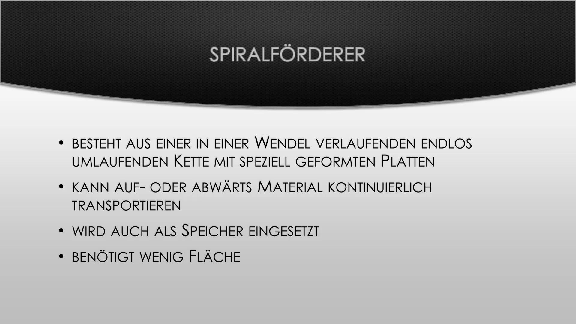 Bei den Gliederbandförderern, die zu der Gruppe der Kettenförderer gehören, sind die
Trag- und Zugelement getrennt. Als Tragelement dienen Z