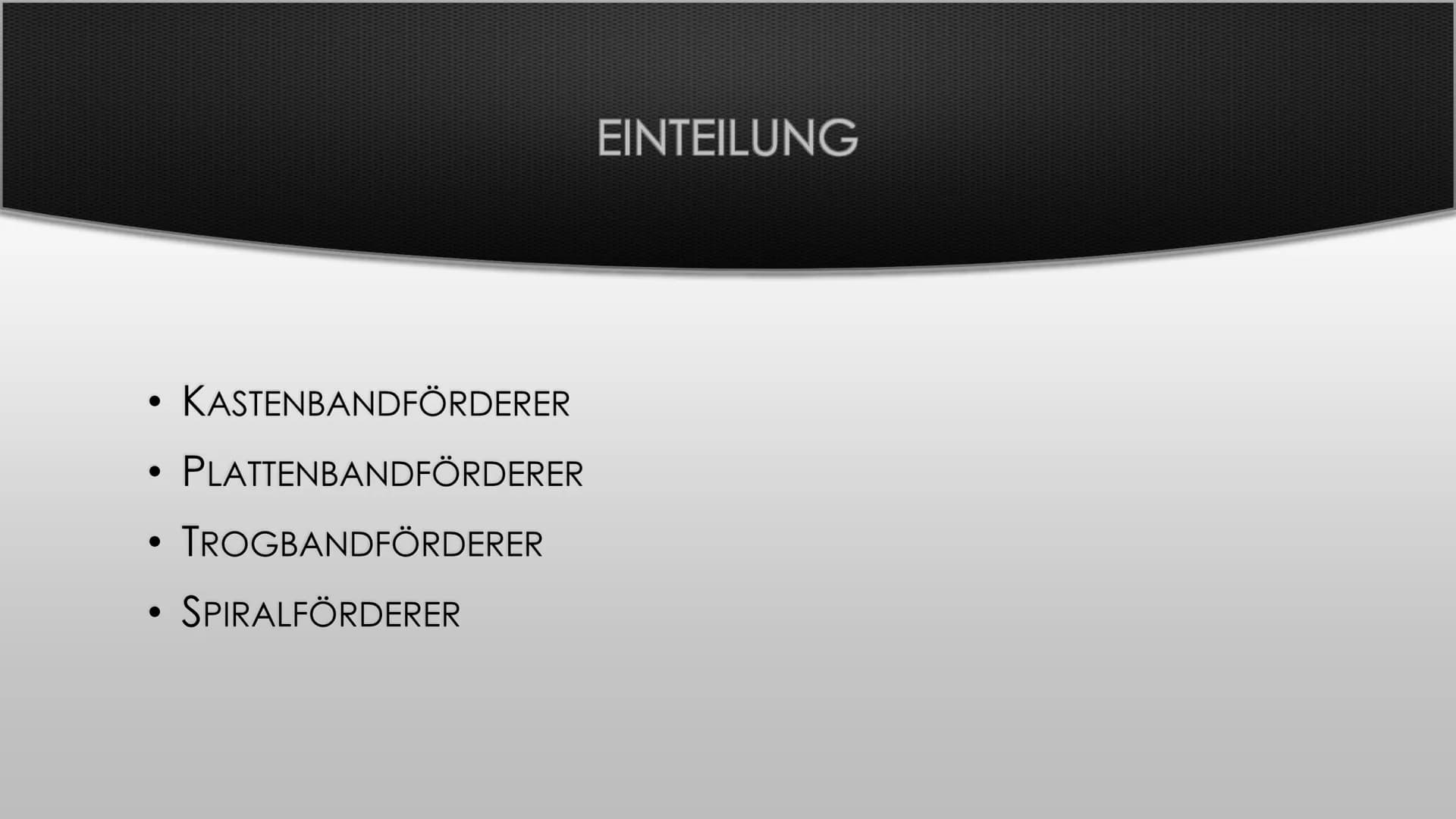 Bei den Gliederbandförderern, die zu der Gruppe der Kettenförderer gehören, sind die
Trag- und Zugelement getrennt. Als Tragelement dienen Z