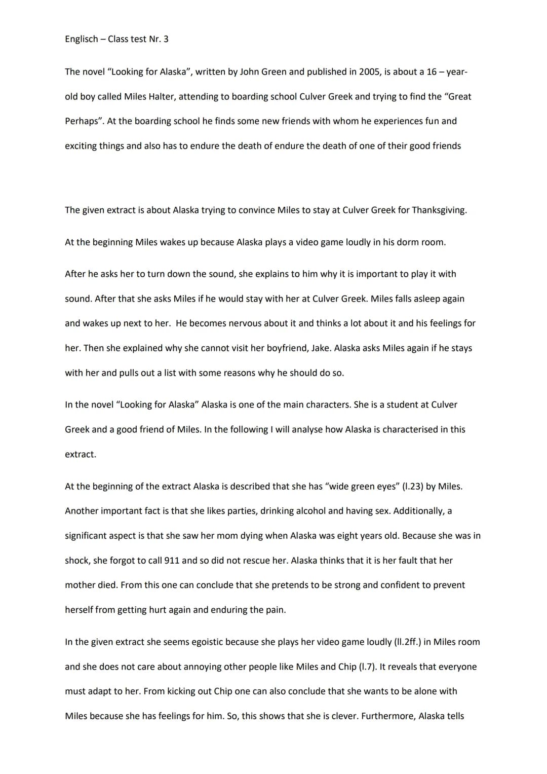 Englisch-Class test Nr. 3
The novel "Looking for Alaska", written by John Green and published in 2005, is about a 16-year-
old boy called Mi