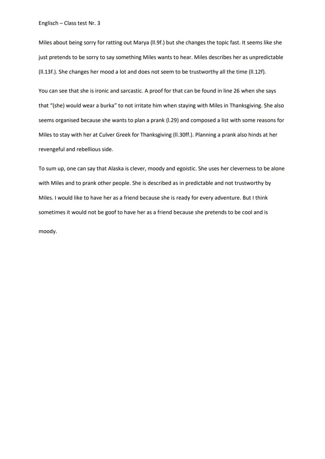 Englisch-Class test Nr. 3
The novel "Looking for Alaska", written by John Green and published in 2005, is about a 16-year-
old boy called Mi