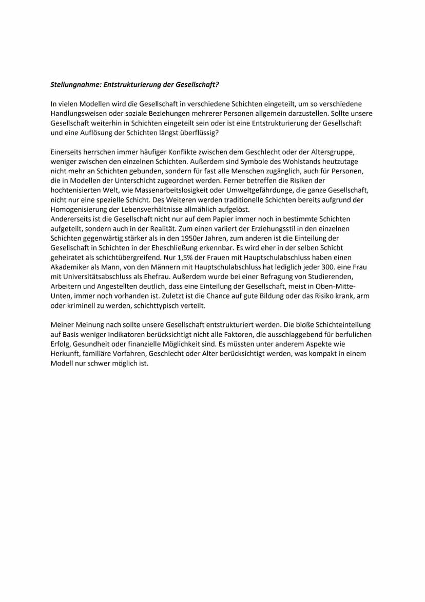 Entstrukturierung der Gesellschaft - Auflösung von Schichten?
Argumente für die Auflösungshypothese
Keine Konflikte zwischen den Schichten, 