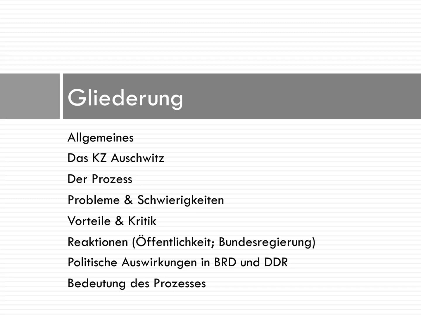 1
GFS Geschichte 16.12.2015
DER AUSCHWITZ-PROZESS DAS VERFAHREN UND SEINE FOLGEN
Allgemeines
Der Prozess beginnt am 20.12.1963 in Frankfurt 