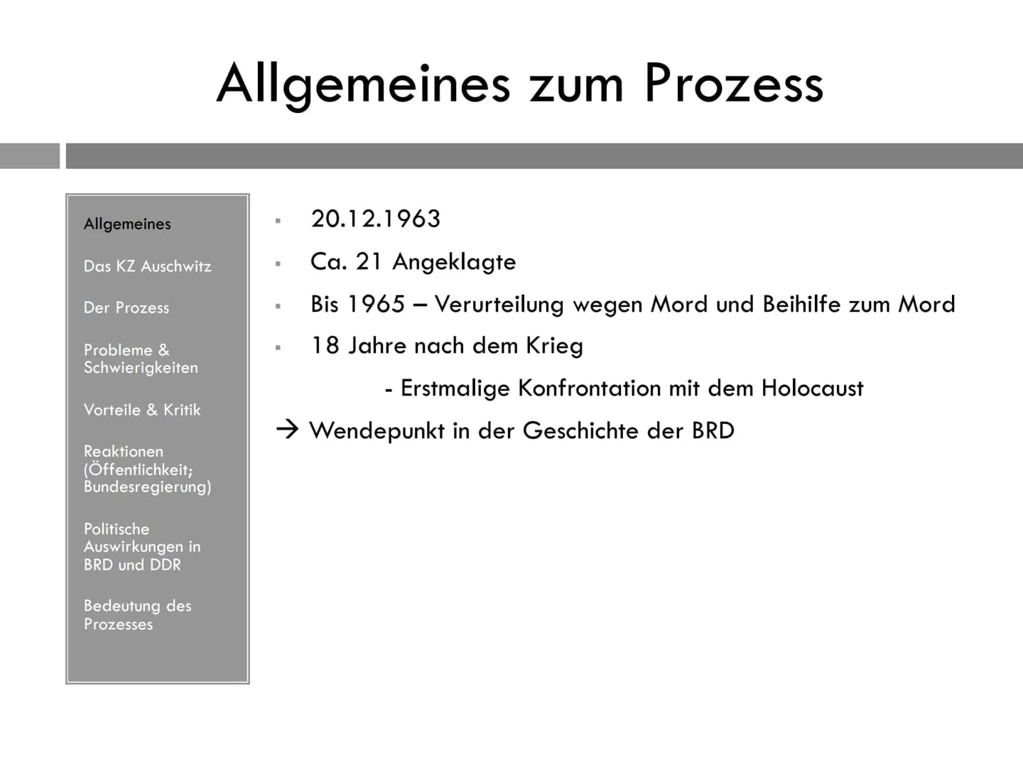 1
GFS Geschichte 16.12.2015
DER AUSCHWITZ-PROZESS DAS VERFAHREN UND SEINE FOLGEN
Allgemeines
Der Prozess beginnt am 20.12.1963 in Frankfurt 