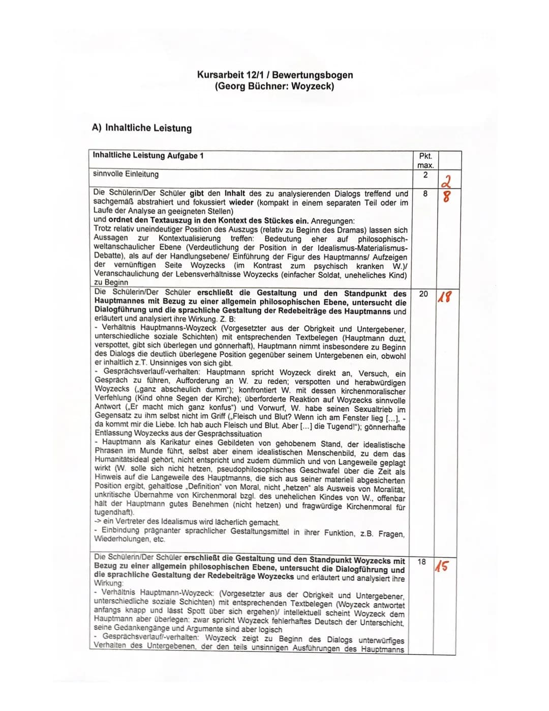 A) Inhaltliche Leistung
Kursarbeit 12/1/ Bewertungsbogen
(Georg Büchner: Woyzeck)
Inhaltliche Leistung Aufgabe 1
sinnvolle Einleitung
Die Sc