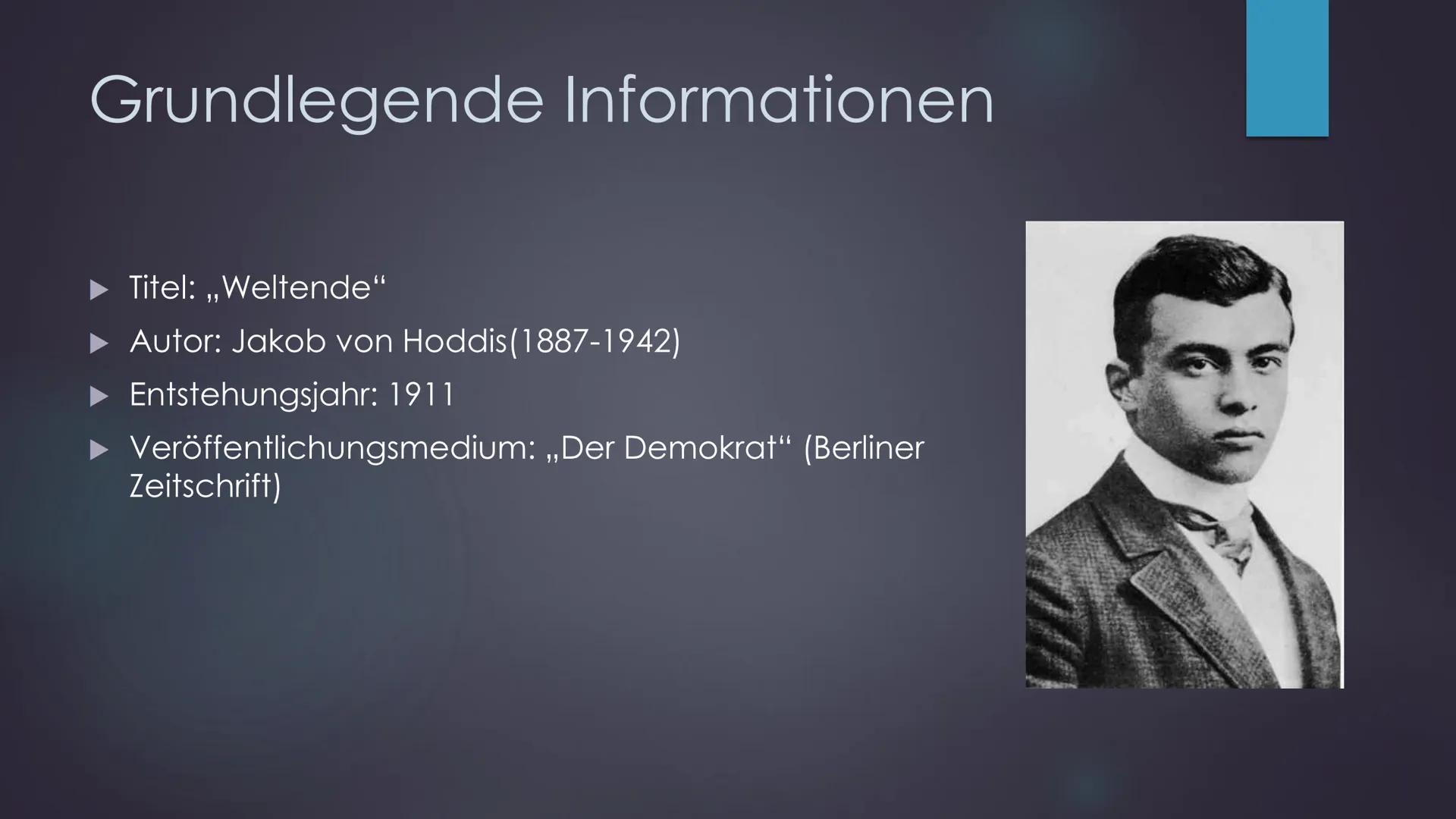 Weltende"
"}
Jakob van Hoddis
EINE PRÄSENTATION VON ALEX Inhaltsverzeichnis
► Grundlegende Informationen
► Inhaltliche Wiedergabe
► Formale/