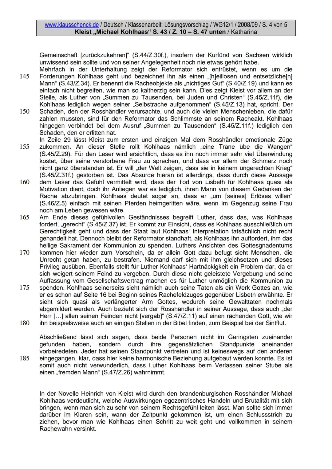 5
10
15
20
25
30
www.klausschenck.de / Deutsch / Klassenarbeit: Lösungsvorschlag / WG12/1/2008/09/S. 1 von 5
Kleist ,,Michael Kohlhaas" S. 4