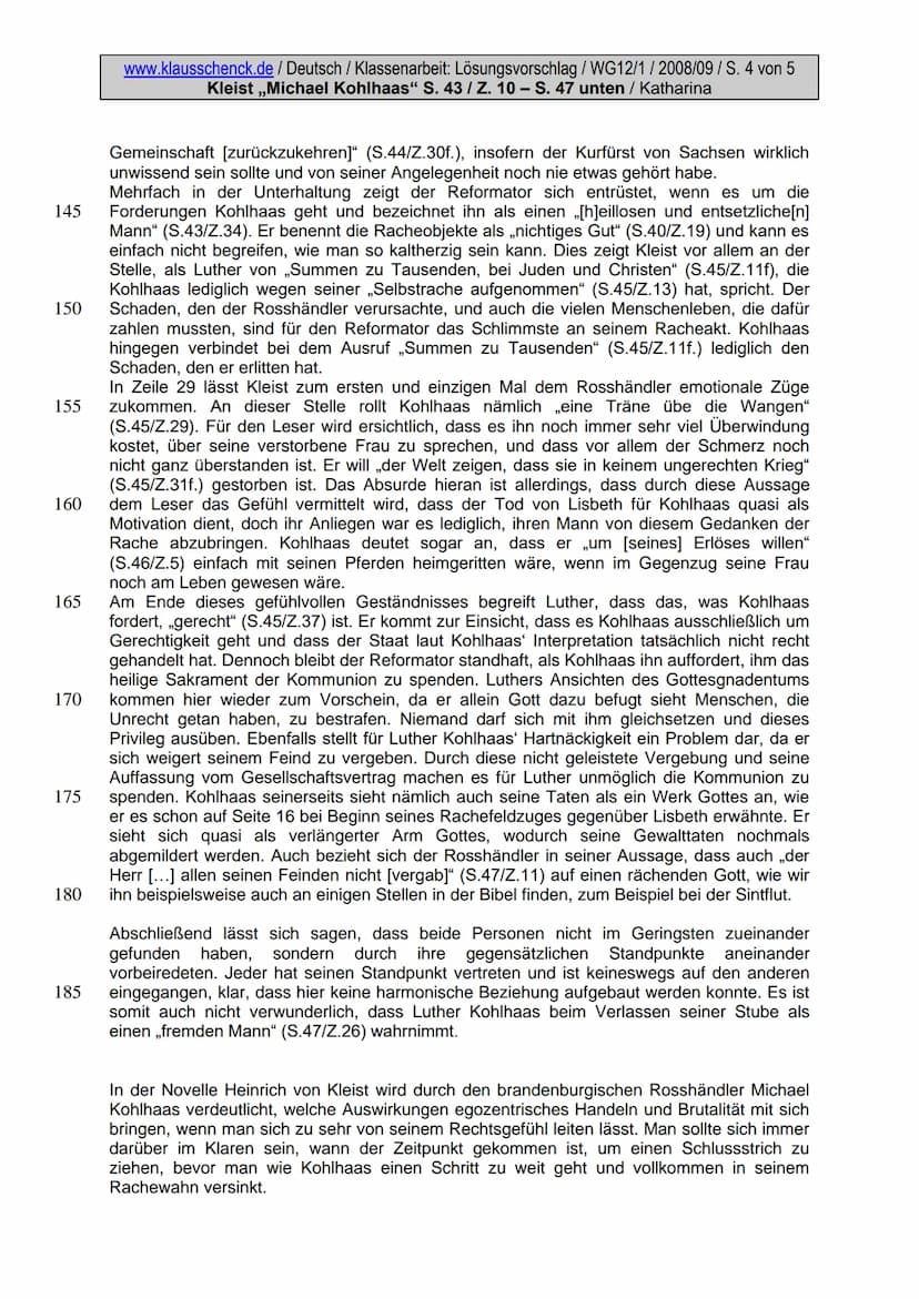 5
10
15
20
25
30
www.klausschenck.de / Deutsch / Klassenarbeit: Lösungsvorschlag / WG12/1/2008/09/S. 1 von 5
Kleist ,,Michael Kohlhaas" S. 4
