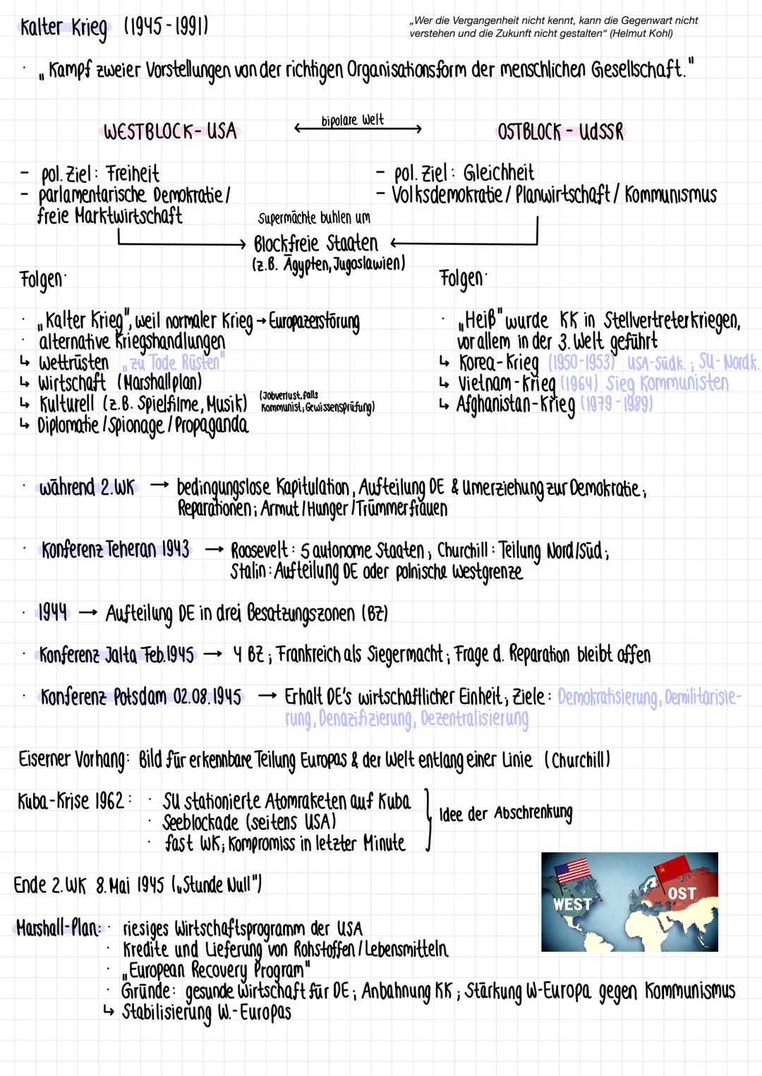 # Kalter Krieg (1945-1991)

„Wer die Vergangenheit nicht kennt, kann die Gegenwart nicht
verstehen und die Zukunft nicht gestalten" (Helmut 