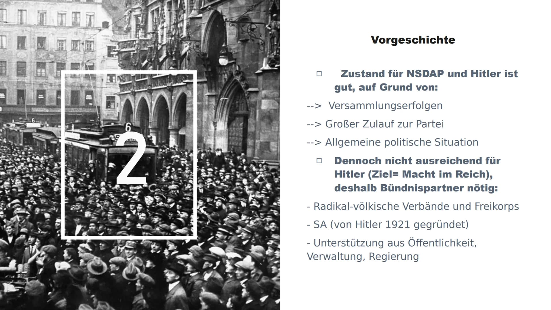 Der Hitlerputsch HOLD
PR
m
6
Sendling
Gliederung
1. Allgemeines
2. Vorgeschichte
3. Verlauf des Putsches
4. Folgen und Bedeutung
5. Quelle A