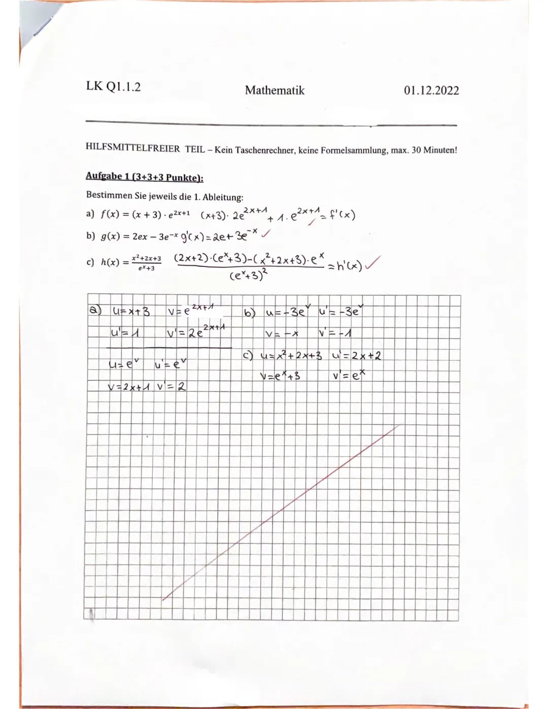 LK Q1.1.2
HILFSMITTELFREIER TEIL-Kein Taschenrechner, keine Formelsammlung, max. 30 Minuten!
Aufgabe 1 (3+3+3 Punkte):
Bestimmen Sie jeweils