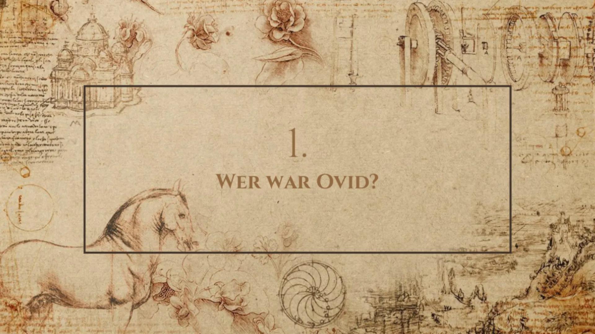 Ovid,s
Metamorphosen
Stefano und Philipp Themen:

• Allgemeines über Ovid

• Was sind Metamorphosen

• Themen Für Metamorphosen

• Die Metam