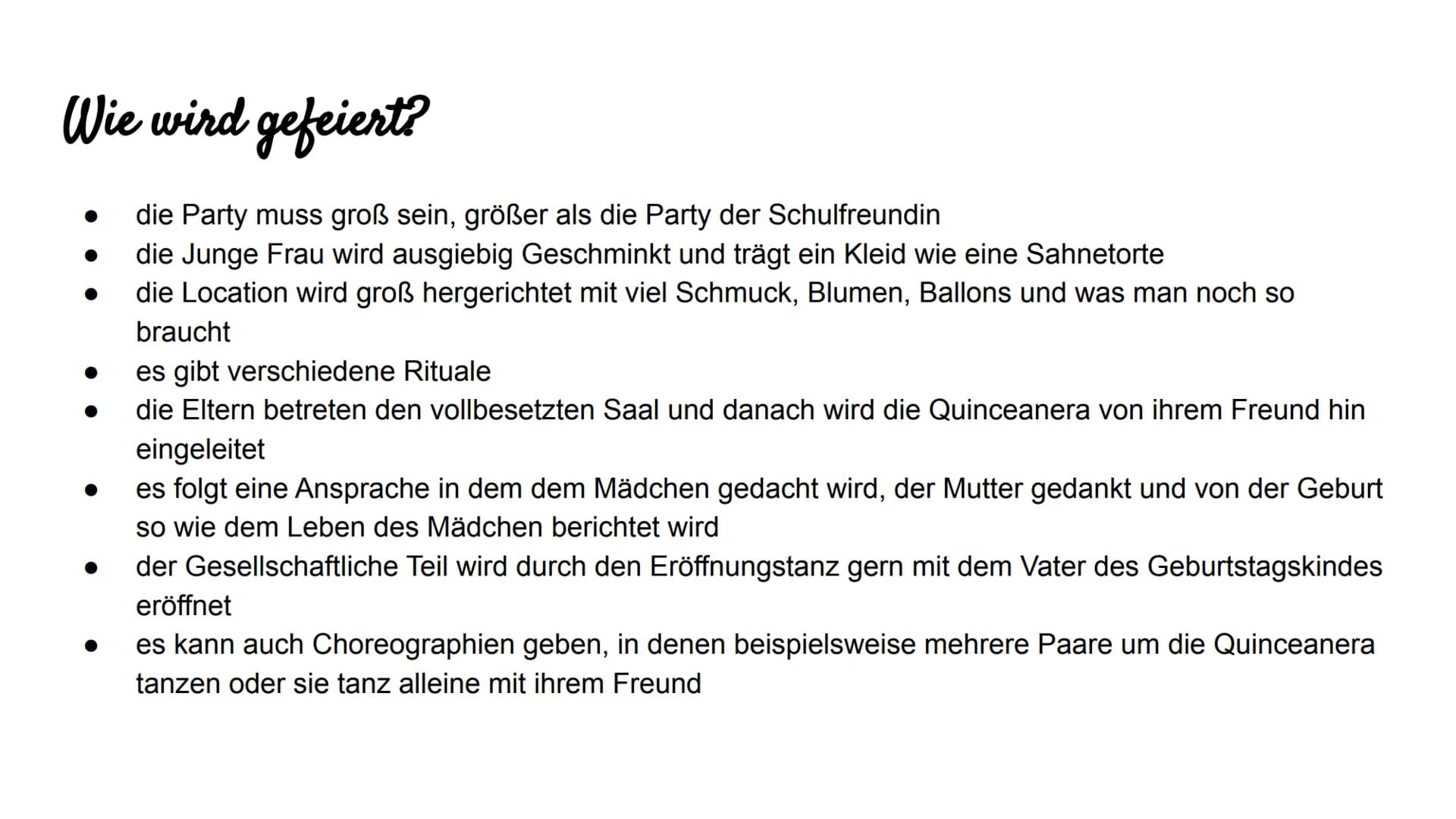 Quinceañera Gliederung
Definition
Woher kommt der Brauch?
Wie wird gefeiert?
Die Kosten der Feier
Moderne Zeiten
Fazit
Quellenangaben Defini
