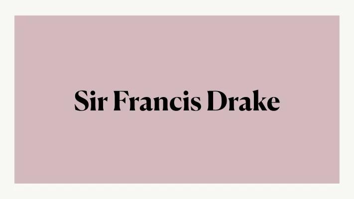 Know Sir Francis Drake  thumbnail