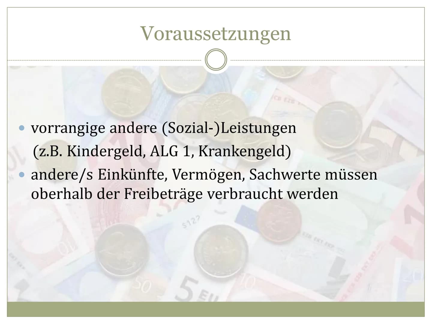 EZB EKPEKT
EBPO
EYPO
EURO
E28 EKP EKT ESB EKB BCE EBC
Arbeitslosengeld II
O
HARTZ
IV Entstehung
• Definition
Voraussetzungen
Höhe des Geldes